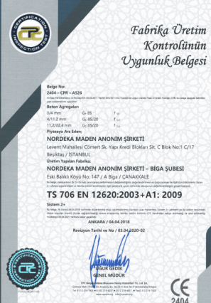 Fabrika Üretim Kontrolünün Uygunluk Belgesi - TS706EN12620 2003+A1-2009